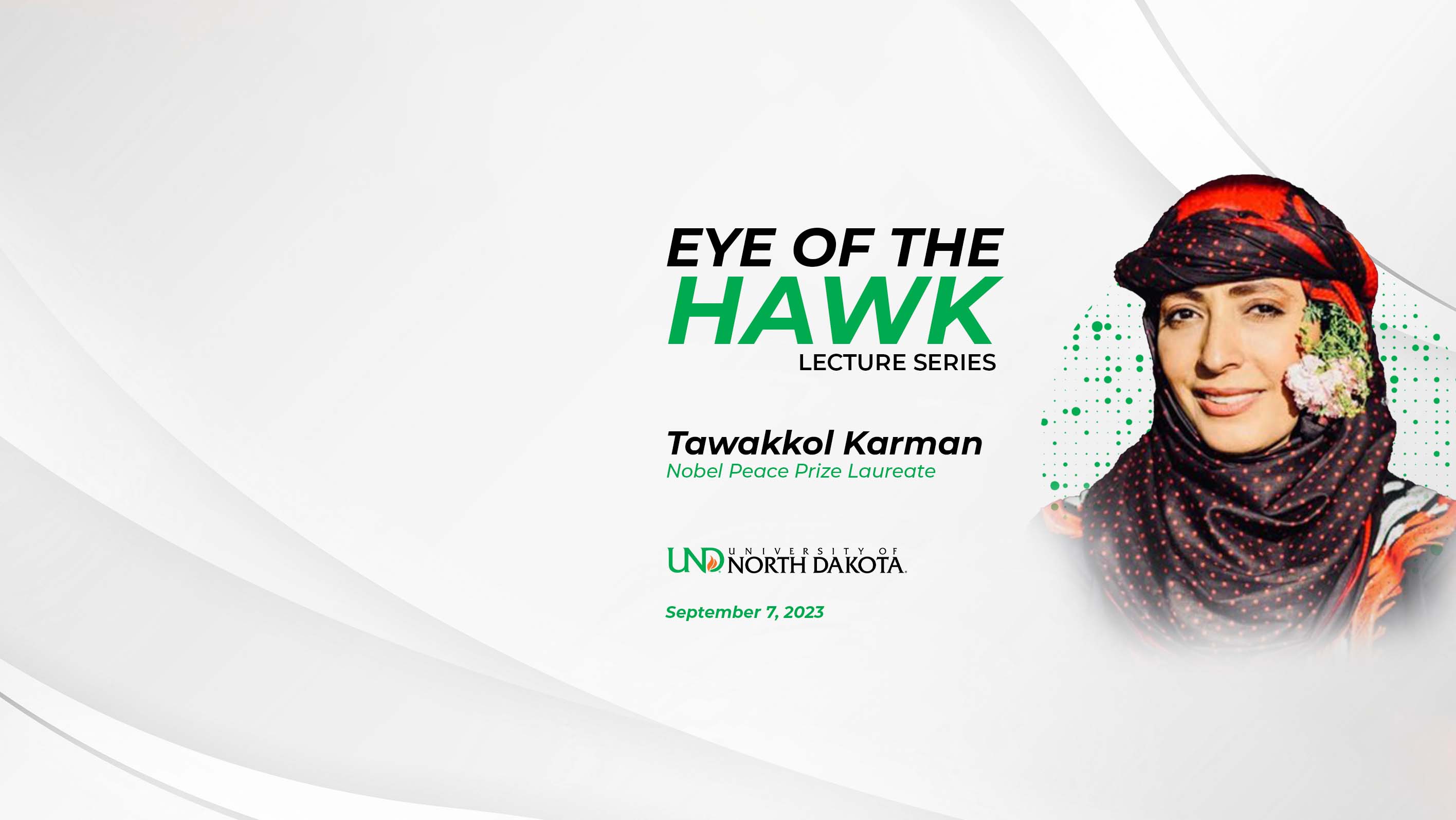 Tawakkol Karman to address tyranny and future of democracy at University of North Dakota 